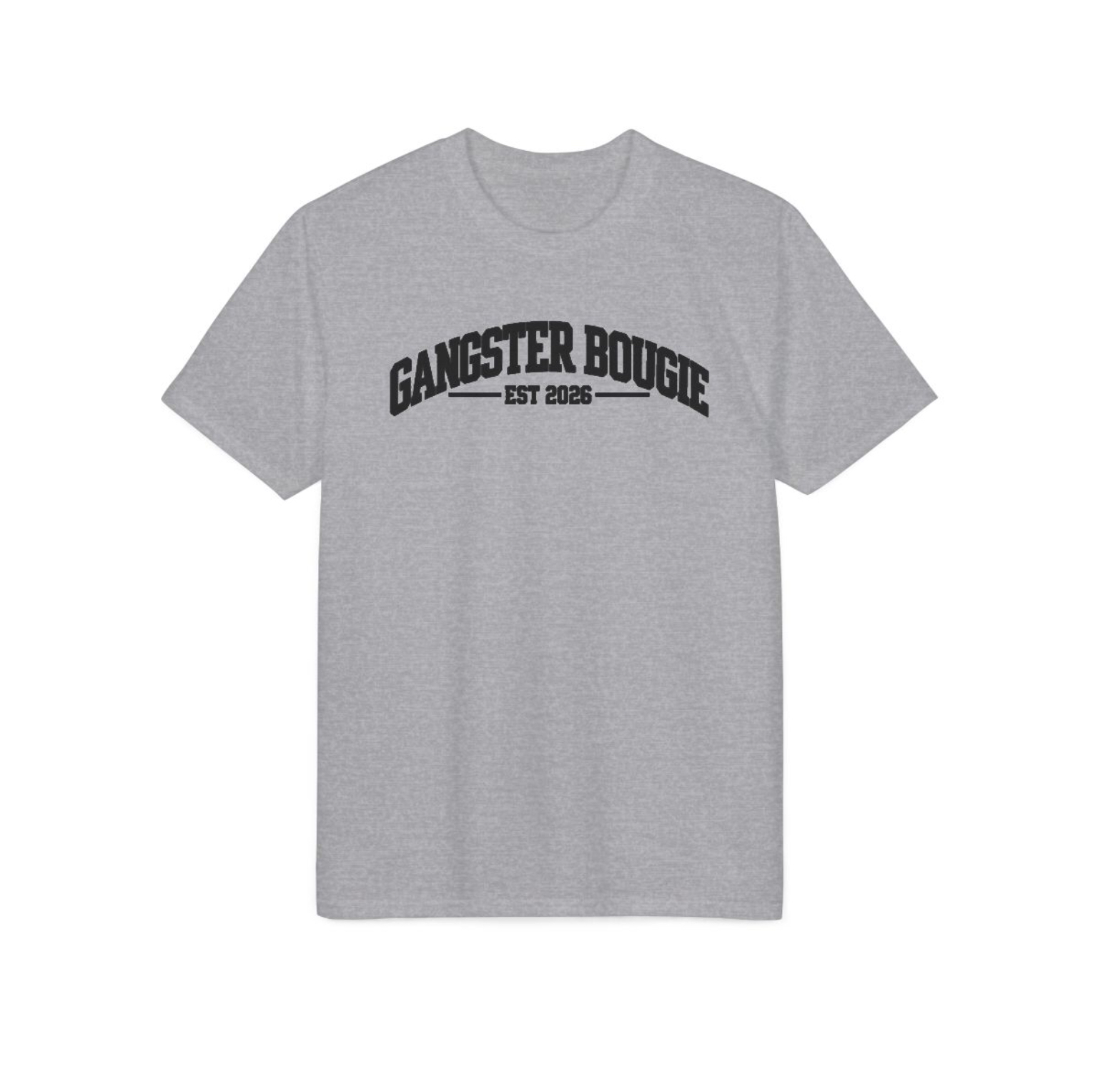 Gangster Bougie “Self Made Still Bougie” Performance T-Shirt